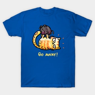 Go Away! T-Shirt